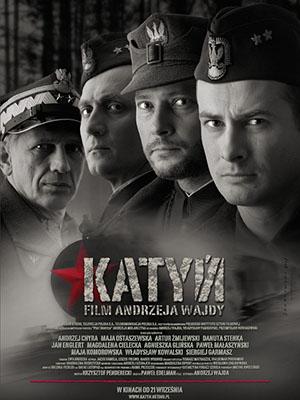 Vụ Thảm Sát Ở Katyn Katyn.Diễn Viên: Andrzej Chyra,Maja Ostaszewska,Artur Zmijewski,Wladyslaw Kowalski,Sebastian Bezzel