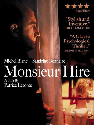 Kẻ Lạ Monsieur Hire.Diễn Viên: Michel Blanc,Sandrine Bonnaire,Luc Thuillier