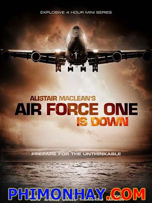 Chuyên Cơ Tổng Thống Air Force One Is Down.Diễn Viên: Cas Anvar,Paul Birchard,Massimo Brancatelli