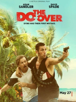 Cao Thủ Trở Lại - The Do Over Việt Sub (2016)