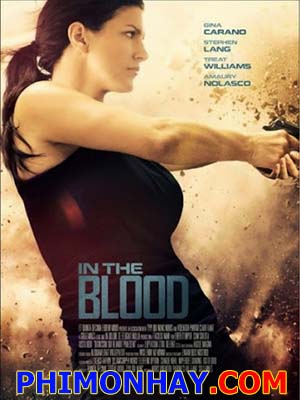 Kẻ Truy Sát - In The Blood Việt Sub (2014)