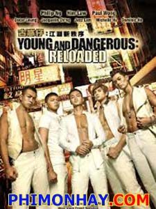 Người Trong Giang Hồ: Trật Tự Mới - Young And Dangerous: Reloaded Việt Sub (2013)