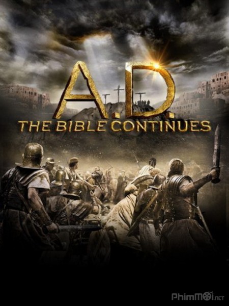 Kinh Thánh A.d. The Bible Continues.Diễn Viên: Manu Bennett,Malcolm Mcdowell,Marci Miller