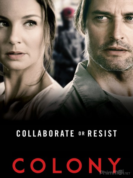 Thuộc Địa Phần 2 Colony Season 2.Diễn Viên: Kevin Spacey,Kate Winslet,Laura Linney