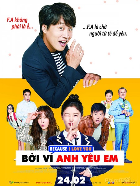 Bởi Vì Anh Yêu Em - Because I Love You Thuyết Minh (2017)