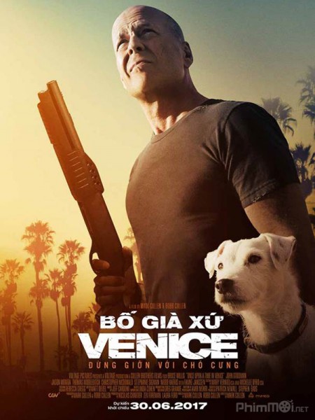 Bố Già Xứ Venice - Once Upon A Time In Venice Thuyết Minh (2017)
