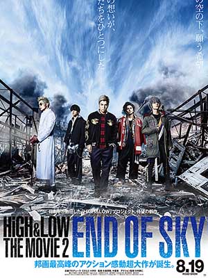 Cuộc Chiến Băng Đảng 2: Bầu Trời Sụp Đổ High & Low The Movie 2: End Of Sky.Diễn Viên: Gintoki,Shinpachi,Kagura