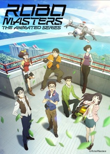 Robomasters The Animated Series Giải Đấu Robomasters.Diễn Viên: Shino Shimoji,Sumire Morohoshi,Tadokoro Azusa