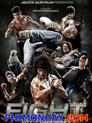 Ranh Giới Trắng Đen - Fight: City Of The Darkness Việt Sub (2012)