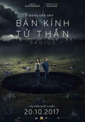 Bán Kính Tử Thần - Radius Thuyết Minh (2017)