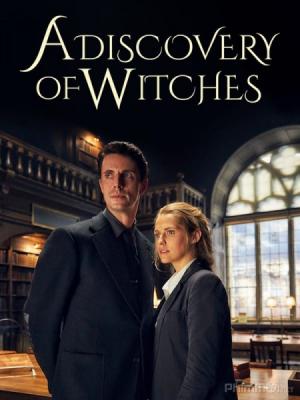 Mật Mã Phù Thủy A Discovery Of Witches First Season.Diễn Viên: Matthew Goode,Teresa Palmer,Gregg Chillin