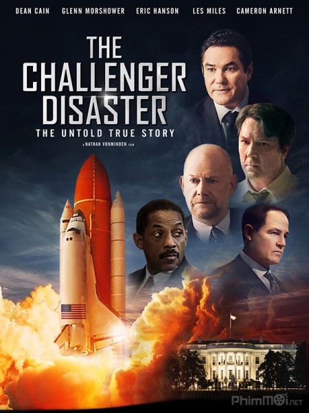 Thảm Họa Tàu Con Thoi The Challenger Disaster.Diễn Viên: Steven Foorer,Witwisit Hiranyawongkul,Arpa Pawilai
