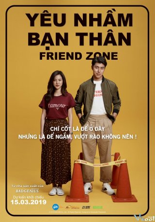 Yêu Nhầm Bạn Thân - Friend Zone Thuyết Minh (2019)