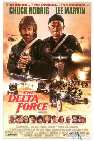 Lực Lượng Chống Khủng Bố The Delta Force.Diễn Viên: Chuck Norris,Lee Marvin,Martin Balsam