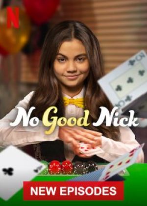 Đứa Trẻ Mồ Côi Phần 1 No Good Nick Season 1.Diễn Viên: Sivan Alyra Rose,Marcus Lavoi,Nicholas Galitzine