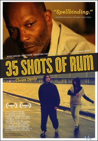35 Ly Rượu 35 Shots Of Rum.Diễn Viên: Cynthia Khan,David Wu,Alvina Kong Yan,Yin,Lo Lieh