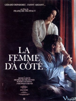 Bạn Gái Nhà Kế The Woman Next Door.Diễn Viên: Jeanne Moreau,Laine Mägi,Patrick Pineau,François Beukelaers