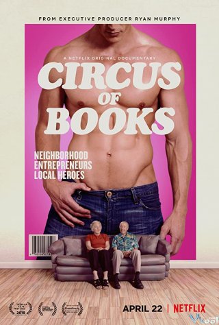 Nhà Sách Đồng Tính Circus Of Books.Diễn Viên: Luis Guzmán,Burt Reynolds,Julianne Moore