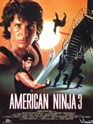 Ninja Mỹ 3: Săn Máu American Ninja 3: Blood Hunt.Diễn Viên: Thư Sinh Xinh Đẹp