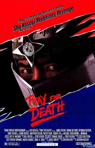 Cầu Nguyện Được Chết - Pray For Death Việt Sub (1985)