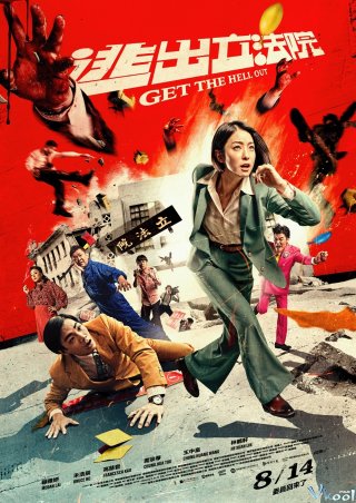 Thoát Khỏi Viện Lập Pháp - Get The Hell Out Việt Sub (2020)