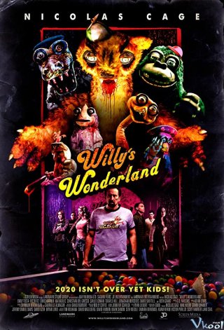 Xứ Sở Diệu Kỳ Của Willy Willys Wonderland.Diễn Viên: Michelle Morgan,Joshua Close,Shawn Roberts,Amy Lalonde
