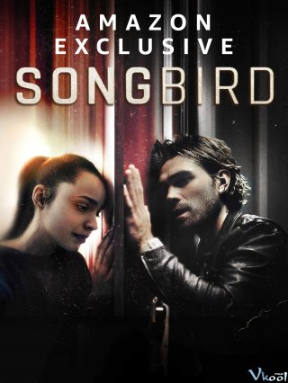 Giữa Tâm Dịch Songbird.Diễn Viên: Andrew Garfield,Emma Stone Và Rhys Ifans