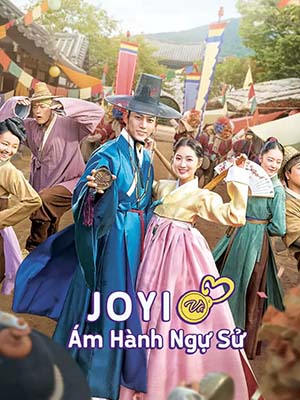 Ngự Sử Tài Ba Và Quý Cô Thông Thái Secret Royal Inspector Joy.Diễn Viên: Young Kyun Park,Jhonen Vasquez,Hong,Seung Yoon