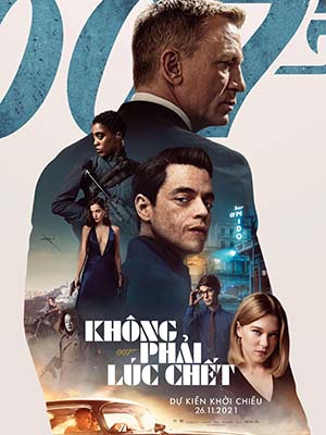 Không Phải Lúc Chết No Time To Die.Diễn Viên: Adrian Paul,Temuera Morrison And Wes Ramsey,See Full Cast And Crew