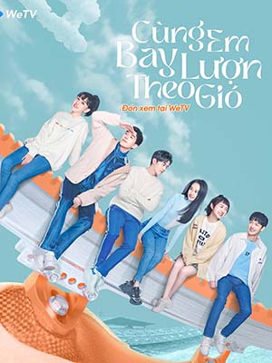 Cùng Em Bay Lượn Theo Gió To Fly With You.Diễn Viên: Park Min Young,Shin Ji,Choi Min Yong,Seo Mi Jeong,Kim Hye Seong