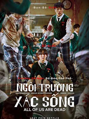 Ngôi Trường Xác Sống All Of Us Are Dead