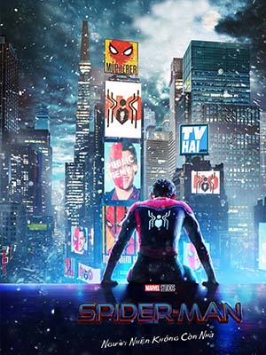 Người Nhện: Không Còn Nhà - Spider-Man: No Way Home Thuyết Minh (2021)
