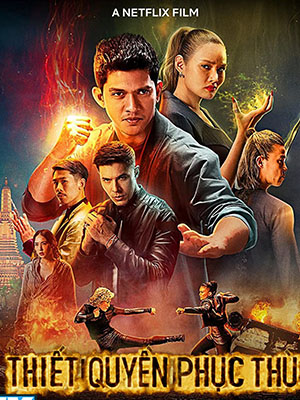 Thuyết Quyền Phục Thù - Fistful Of Vengeance Thuyết Minh (2021)