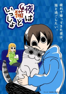 Yoru Wa Neko To Issho: Nights With A Cat Zutto Neko Shoshinsha.Diễn Viên: Uramichi Oniisan