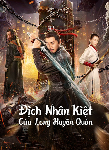 Địch Nhân Kiệt: Cửu Long Huyền Quán - Di Ren Jie Zhi Jiu Long Xuan Guan Thuyết Minh (2022)