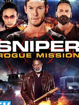 Xạ Thủ: Nhiệm Vụ Bất Hảo Sniper: Rogue Mission.Diễn Viên: Karine Vanasse,Eric Cantona And Mehdi Nebbou