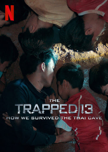 13 Người Sống Sót: Cuộc Giải Cứu Trong Hang Ở Thái Lan - The Trapped 13: How We Survived The Thai Cave Thuyết Minh (2022)