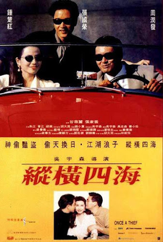 Tung Hoành Tứ Hải - Once A Thief Thuyết Minh (1991)