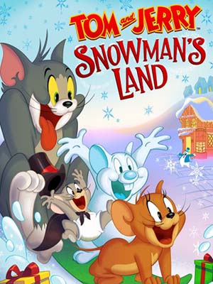 Tom Và Jerry: Vùng Đất Của Người Tuyết Tom And Jerry: Snowman's Land.Diễn Viên: Beyonce Knowles,Colin Farrell,Josh Hutcherson,Amanda Seyfried,Johnny Knoxville,Aziz Ansari,Jason