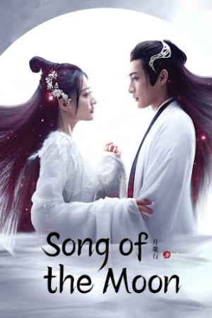 Nguyệt Ca Hành - Song Of The Moon Việt Sub (2022)