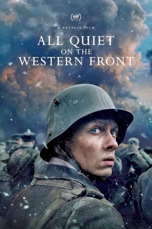 Phía Tây Không Có Gì Lạ All Quiet On The Western Front
