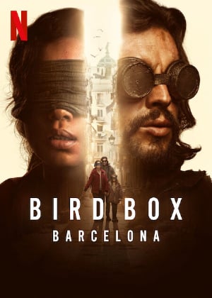Lồng Chim: Barcelona - Bird Box: Barcelona Thuyết Minh (2023)