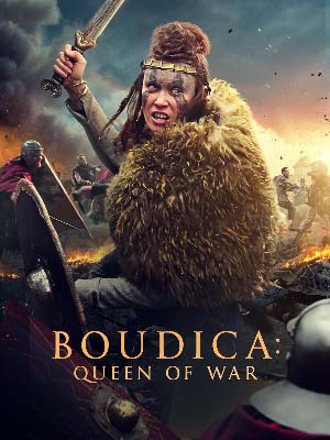 Nữ Hoàng Chiến Tranh - Boudica: Queen Of War
