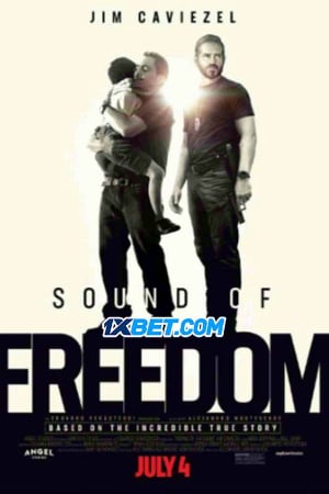 Sound Of Freedom - Alejandro Monteverde Thuyết Minh (2023)