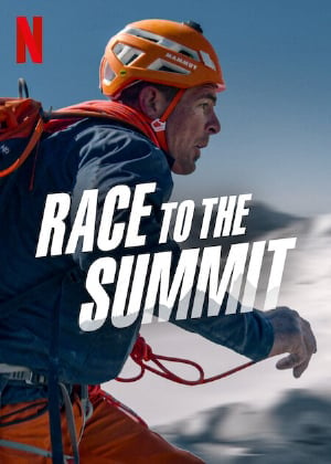 Cuộc Đua Lên Đỉnh Núi - Race To The Summit Việt Sub (2023)