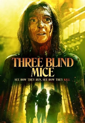 Ba Con Chuột Mù Three Blind Mice.Diễn Viên: Lori Cardille,Terry Alexander,Joseph Pilato