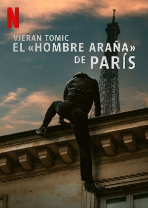 Người Nhện Paris Vjeran Tomic: The Spider-Man Of Paris.Diễn Viên: Károly Hajduk,Gábor Jászberényi