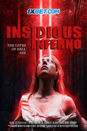Insidious Inferno Calvin Morie Mccarthy.Diễn Viên: Nat Wolff,Cara Delevingne,Austin Abrams
