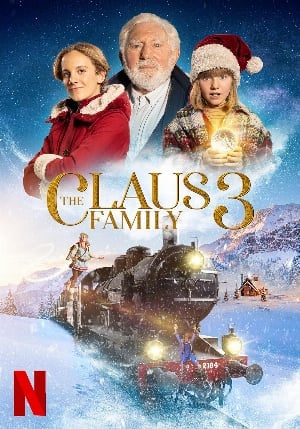 Gia Đình Nhà Claus 3 - The Claus Family 3 Việt Sub (2023)