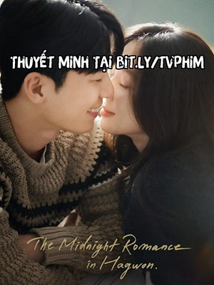 Đêm Lãng Mạn Ở Hagwon - The Midnight Romance In Hagwon Thuyết Minh (2024)